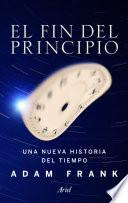 Libro El fin del principio