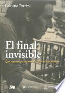 Libro El final invisible