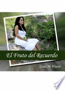 Libro El fruto del recuerdo