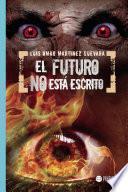 Libro El futuro no está escrito