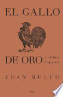 Libro El gallo de oro y otros relatos