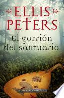 Libro El gorrión del santuario (Fray Cadfael 7)