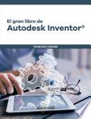 Libro El gran libro de Autodesk Inventor®