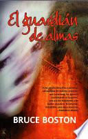 Libro El guardián de almas