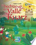 Libro El hechizo del Valle Kuarz