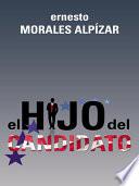 Libro El Hijo del Candidato