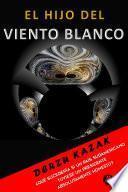 Libro El hijo del viento blanco