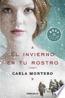 Libro El invierno en tu rostro / Winter in Your Face