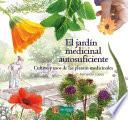 Libro El jardín medicinal autosuficiente