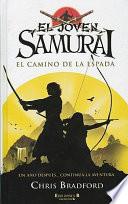 Libro El Joven Samurai. el Camino de la Espada