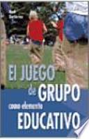 Libro El juego de grupo como elemento educativo