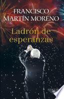 Libro El Ladrón de Esperanzas / The Thief of Hopes