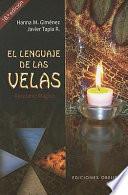 Libro El Lenguaje de las Velas: Recetario Magico