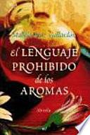 Libro El lenguaje prohibido de los aromas