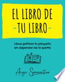 Libro El libro de tu libro