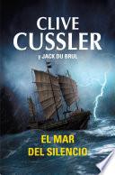 Libro El mar del silencio (Juan Cabrillo 7)