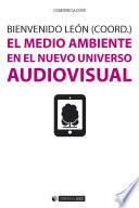 Libro El medio ambiente en el nuevo universo audiovisual