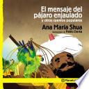 Libro El mensaje del pájaro enjaulado y otros cuentos populares