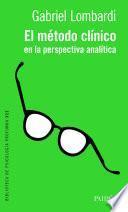 Libro El método clínico en la perspectiva analítica