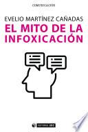 Libro El mito de la infoxicación