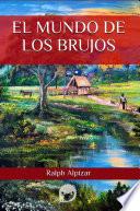 Libro El Mundo de los Brujos