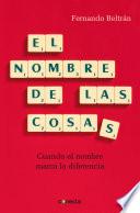 Libro El nombre de las cosas