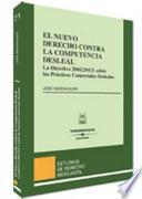 Libro El nuevo derecho contra la competencia desleal