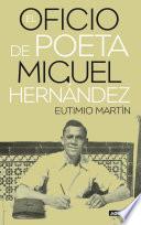 Libro El oficio de poeta. Miguel Hernández