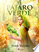 Libro El pájaro verde