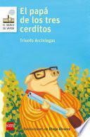 Libro El papá de los tres cerditos