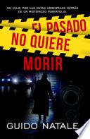 Libro El pasado no quiere morir