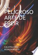 Libro El Peligroso Arte de Freír