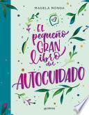 Libro El pequeño gran libro del autocuidado