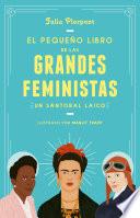 Libro El pequeño libro de las grandes feministas