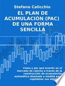 Libro El plan de acumulación (PAC) de una forma sencilla