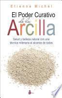 Libro El Poder Curativo de La Arcilla