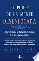 Libro El Poder de la Mente Desenfocada