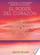 Libro El poder del corazón (The Power of the Heart Spanish edition)