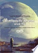 Libro El propósito de Dios eres tú