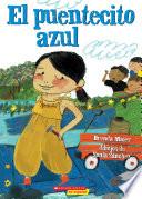 Libro El puentecito azul (The Little Blue Bridge)