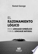 Libro El razonamiento lógico en el lenguaje simbólico y en el lenguaje natural