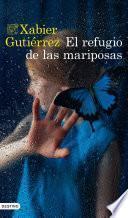 Libro El refugio de las mariposas
