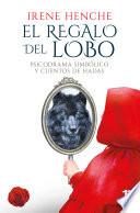 Libro El regalo del lobo