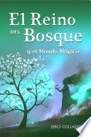 Libro El Reino del Bosque y el Mundo Mágico