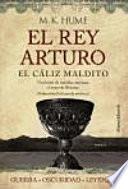 Libro El rey Arturo : el cáliz maldito