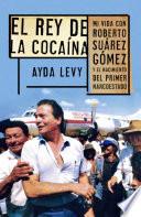 Libro El rey de la cocaína