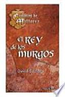 Libro El Rey de los Murgos