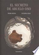 Libro El Secreto de Abuelo Oso