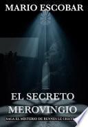 Libro El secreto Merovingio