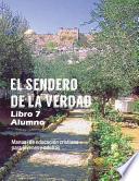 Libro El Sendero de La Verdad, Libro 7 (Alumno)